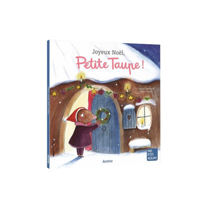 Image de MES PETITS ALBUMS - JOYEUX NOEL-  Petite Taupe